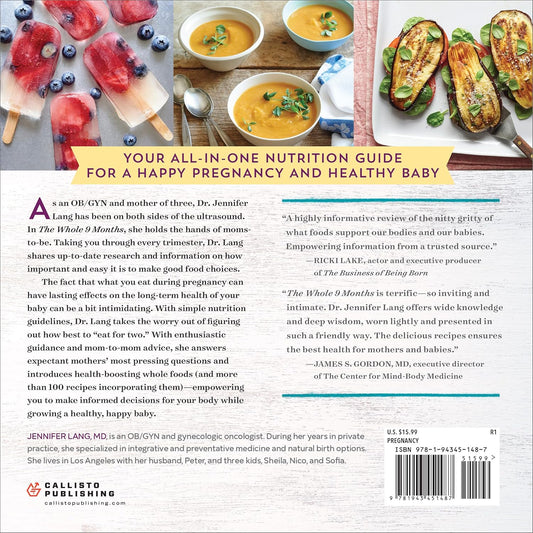 The Whole 9 Months: A Week-By-Week Pregnancy Nutrition Guide with Recipes for a Healthy Start