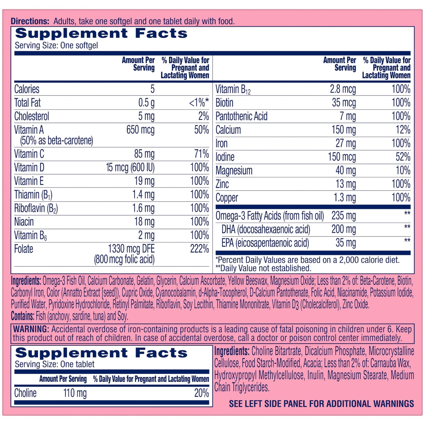 ONE A DAY Women’s Prenatal Advanced Complete Multivitamin with Brain Support* with Choline, Folic Acid, Omega-3 DHA & Iron for Pre, During & Post Pregnancy, 60+60 Ct (120 Total) (Packaging May Vary)