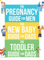 The New Dad and Baby Series: 3 in 1, What to expect from pregnancy to toddlers, a true all in one guide for men. Parenting tips and tricks, the ... father (The New Dad and Baby Book Series)