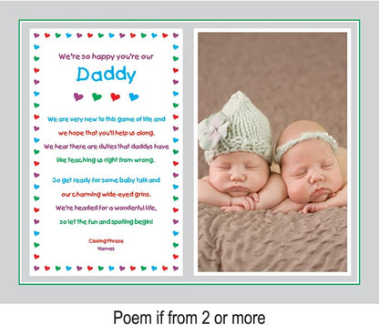 Daddy Gift from Newborn, New Dad Sweet Poem for His Birthday or Father's Day from Son, Daughter or Twins, 8x10 Inch Print Personalized with Name and Photo