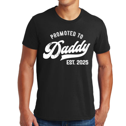 Promoted to Daddy 2025 T-Shirt Funny Humor New Dad Baby First Time