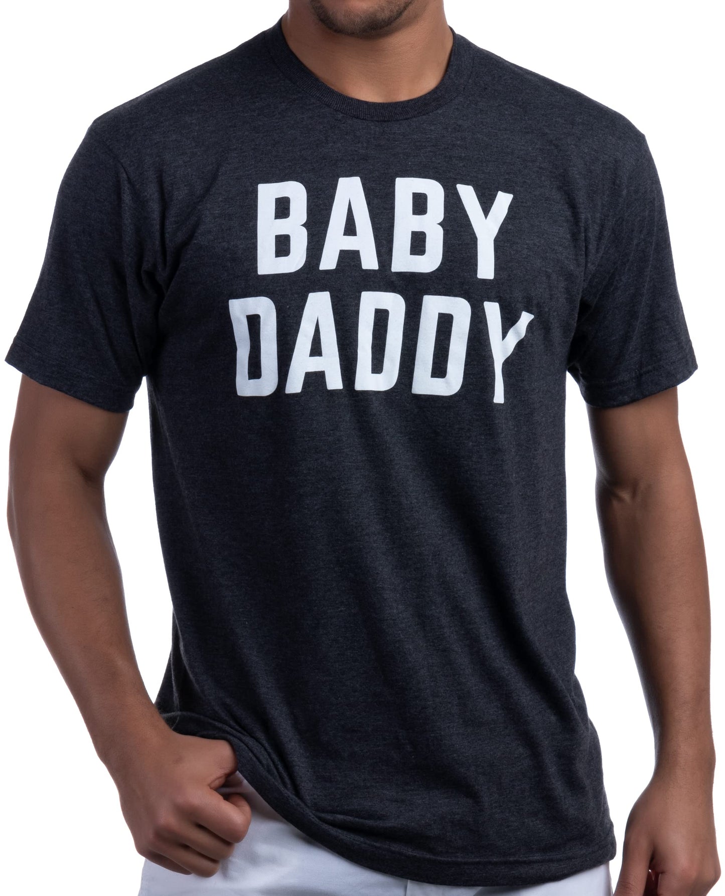 Baby Daddy | Funny New Father, Father's Day Dad Gift Humor Unisex T-Shirt