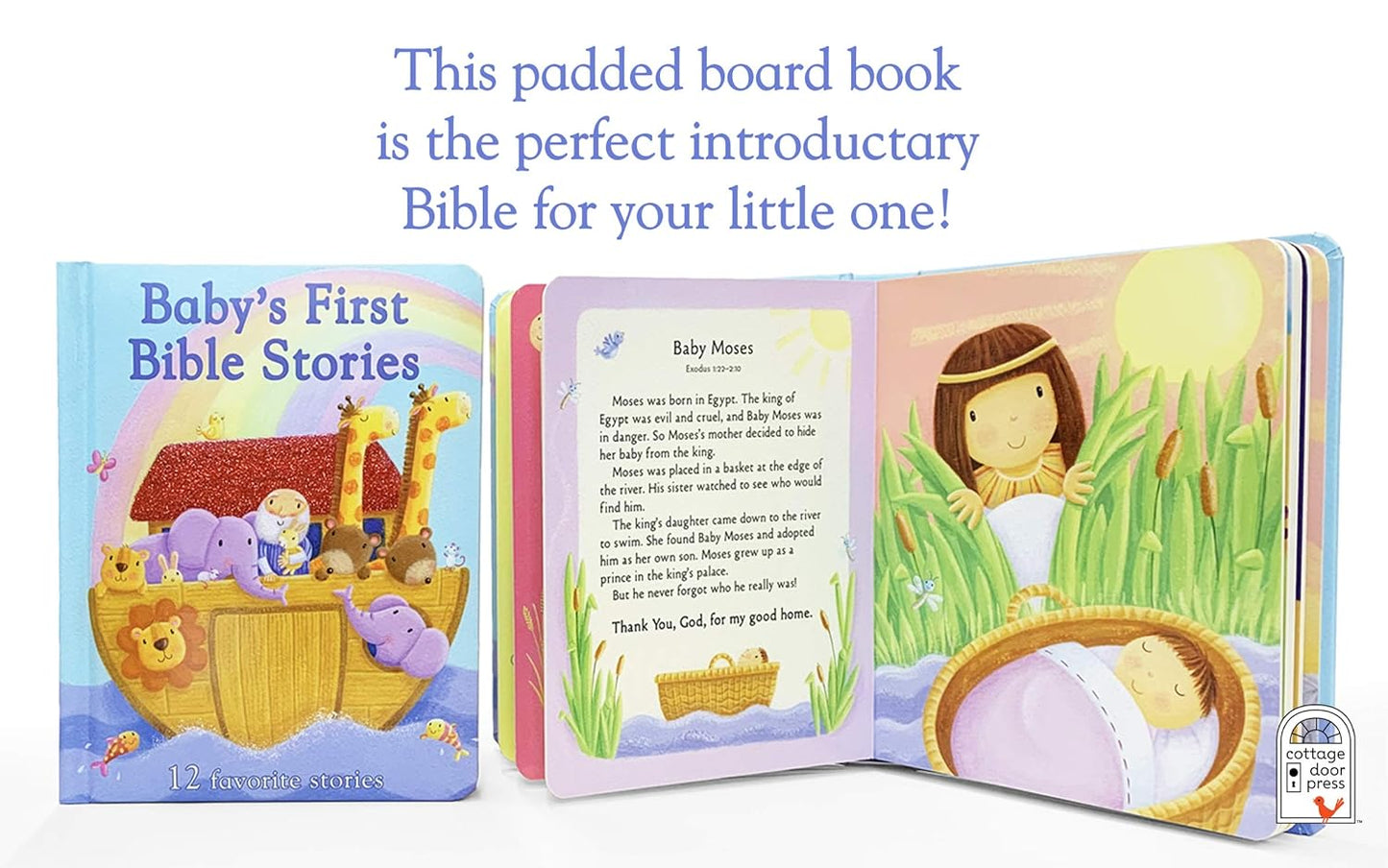 Baby's First Bible Stories Padded Board Book - Gift for Easter, Christmas, Communions, Newborns, Birthdays, Beginner Bible (Little Sunbeams)