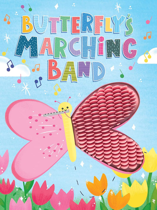 Butterfly's Marching Band - Silicone Touch and Feel Board Book - Sensory Board Book