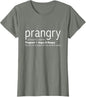 Prangry Pregnancy Funny - Pregnant Mom to Be Gifts T-Shirt