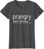 Prangry Pregnancy Funny - Pregnant Mom to Be Gifts T-Shirt