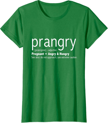 Prangry Pregnancy Funny - Pregnant Mom to Be Gifts T-Shirt